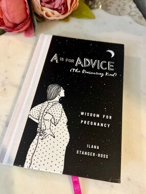 A is for Advice (The Reassuring Kind) Book